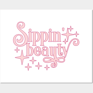 Sippin' Beauty - Wine Lover - Gift for Her Posters and Art